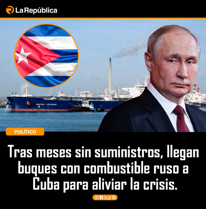 Tras meses sin suministros, llegan  buques con combustible ruso a  Cuba para aliviar la crisis. - Cover Image